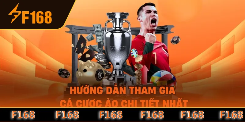 Hướng dẫn tham gia cá cược ảo chi tiết nhất